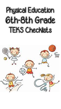 Preview of 6th-8th Grade Physical Education TEKS Checklists