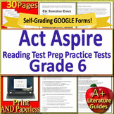 6th Grade ACT Aspire Test Prep Reading ELA Practice Tests - Printable and Google