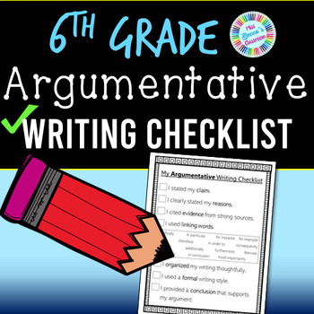 Preview of 6th Grade Argumentative Writing Checklist (standards-aligned) - PDF and digital!