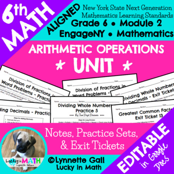 Preview of 6th Grade Arithmetic Operations Math Module 2 Unit Notes, Practice, Exit Ticket