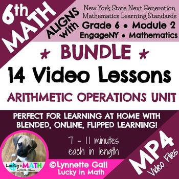 Preview of 6th Grade Arithmetic Operations Unit Video Lessons Remote/Flipped/Distance Learn