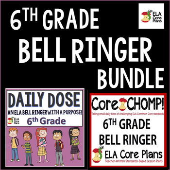 6th Grade Bell Ringer Bundle by ELA Core Plans | TpT