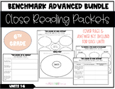 6th Grade Benchmark Advance Close Reading Packet BUNDLE ! 