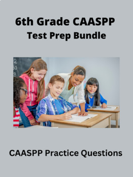 Preview of 6th Grade CAASPP Test Prep Bundle-ELA Section