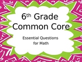 6th Grade Common Core Essential Questions