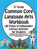 6th Grade Common Core Language Arts Workbook - Independent