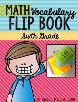 Preview of 6th Grade Common Core Math Vocabulary Flip Book