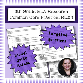 Preview of 6th Grade Common Core Practice - RL.6.1, 3 mini-lessons