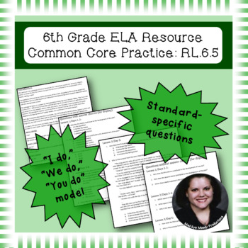 Preview of 6th Grade Common Core Practice - RL.6.5 - 3 mini lessons