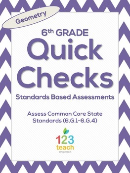 Preview of 6th Grade Math Common Core Quick Check Mini Assessments (6.G.1 - 6.G.4)