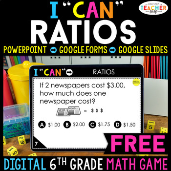 Preview of 6th Grade DIGITAL I CAN Math Game | Ratios & Unit Rate | FREE