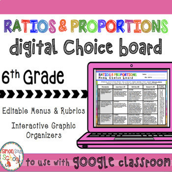 Preview of 6th Grade DIGITAL Ratio & Proportions EDITABLE Choice Board – Distance Learning