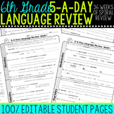 6th Grade Daily Language Spiral Review Morning Work [Editable] | Back to School