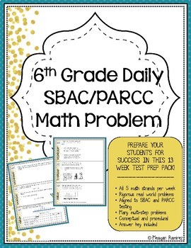 Preview of 6th Grade SBAC & PARCC Math Test Prep- 3 Week Prep!