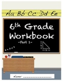 6th Grade Daily Workbook (Part 1)- Common Core Aligned
