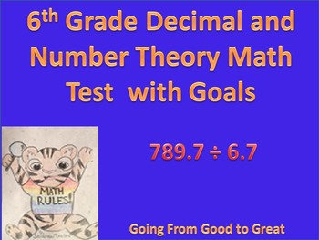 Preview of 6th Grade Decimal and Number Theory Math Test with Goals