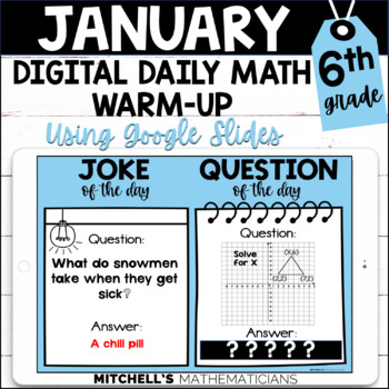 Preview of 6th Grade Digital Daily Math Warm-Up for January