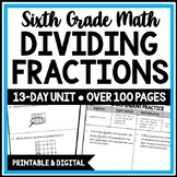 6th Grade Math Dividing Fractions Unit, Common Core Aligne