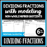 6th Grade Dividing Fractions with Modeling (Non-Whole Numb