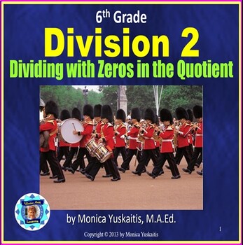 Preview of 6th Grade Division 2 - Dividing with Zeros in the Quotient Powerpoint Lesson