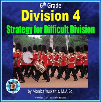 Preview of 6th Grade Division 4 - Strategy for Difficult Division Powerpoint Lesson
