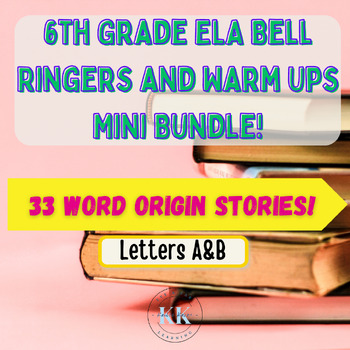 Preview of 6th Grade ELA Bell Ringers and Warm Ups| Mini Bundle