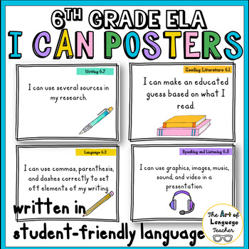 Preview of 6th Grade ELA Common Core I Can Statement Posters Learning Objectives