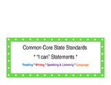 6th Grade ELA Common Core "I can" Statements