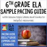 6th Grade ELA Pacing Guide or Long Range Plans