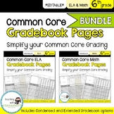 6th ELA and Math Common Core **EDITABLE** Gradebook Pages 