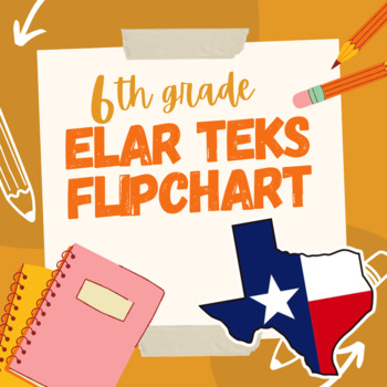 Preview of 6th Grade ELAR - English Language Arts & Reading - Flipchart - TEKS