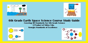 Preview of 6th Grade Earth Space Science Course Study Guide