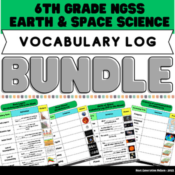 Preview of 6th Grade Earth & Space Vocabulary Log BUNDLE (ESL MS-ESS)
