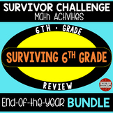 6th Grade End of Year Math Activities Review Survivor BUNDLE