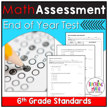 Preview of 6th Grade End of Year Math Assessment
