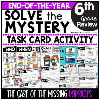 Preview of 6th Grade Math End of the Year Solve The Mystery Task Card Activity | Set 1