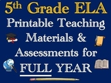 Preview of 5th Grade English Language Arts ELA Printable Teaching Materials for FULL Year