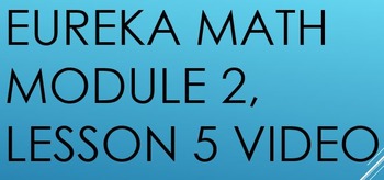 Preview of 6th Grade Eureka Math - Module 2, Lesson 5