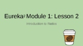 6th Grade Eureka Squared: Module 1: Lesson 2 Presentation
