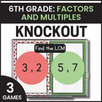 Preview of 6th Grade Factors & Multiples Games - Least Common Multiple - GCF