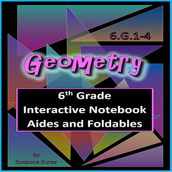 Preview of 6th Grade Geometry Interactive Notebook Aides and Foldables: CCSS 6.G-1-4