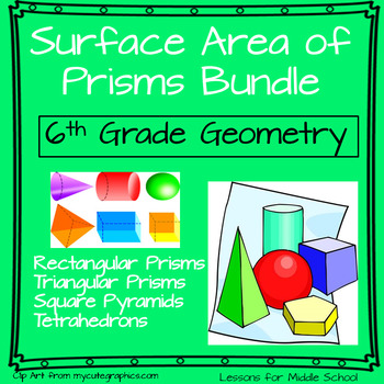 Preview of 6th Grade Math - Geometry:  Surface Area of Prisms Bundle (CCSS Aligned)