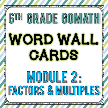Preview of 6th Grade Go Math Module 2 Word Wall