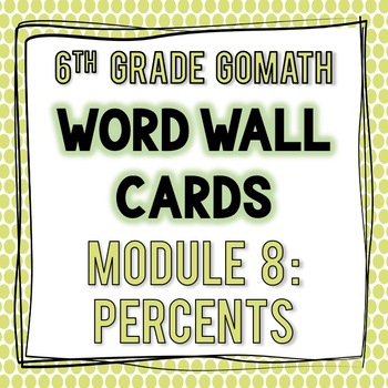 Preview of 6th Grade Go Math Module 8 Word Wall
