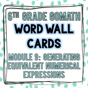 Preview of 6th Grade Go Math Module 9 Word Wall