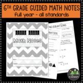 Preview of 6th Grade Guided Math Notes Full Year All Standards