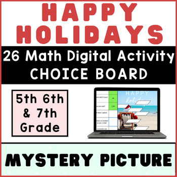 Preview of 5th 6th 7th Grade Digital Math ⭐ CHRISTMAS Holiday Mystery Picture CHOICE BOARD