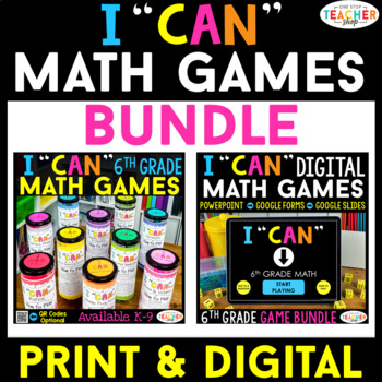Preview of 6th Grade I CAN Math Games | DIGITAL & PRINT Bundle