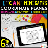 6th Grade I CAN Mini Math Games DIGITAL | Coordinate Plane