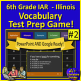 6th Grade IAR Vocabulary Game #2 Test Prep PowerPoint Goog